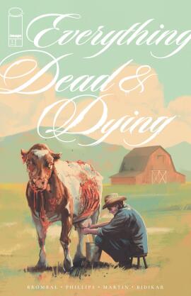 Everything Dead & Dying