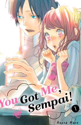 You Got Me, Sempai!