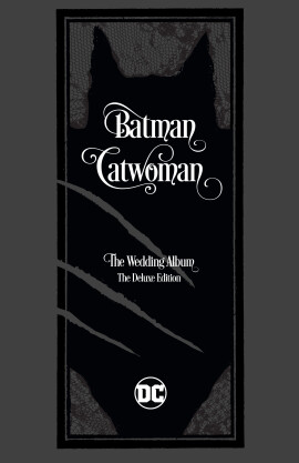 Batman/Catwoman: The Wedding Album - The Deluxe Edition