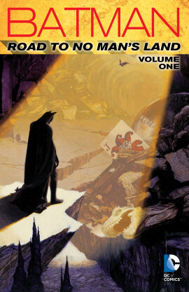 Batman: Road to No Man's Land