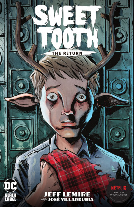 Sweet Tooth: The Return (2020-)
