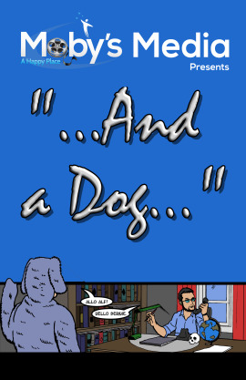 ...And a Dog...