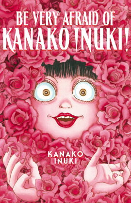 Be Very Afraid of Kanako Inuki!