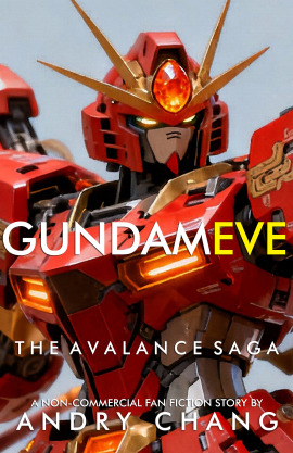 GUNDAM EVE The Avalance Saga - Gundam x Everna Fan Fiction