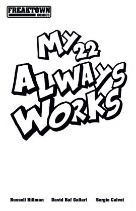 My 22 Always Works
