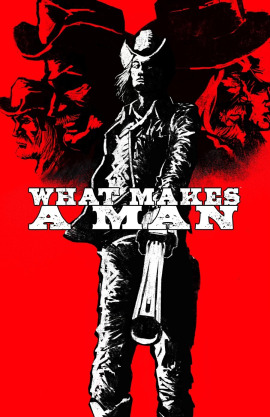 What Makes a Man