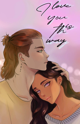 I love you this way