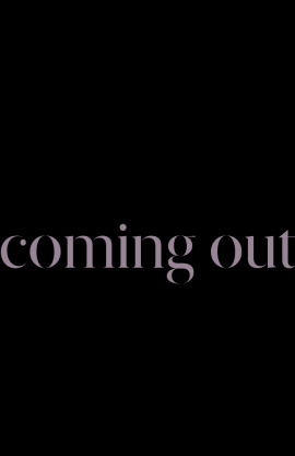 Coming Out