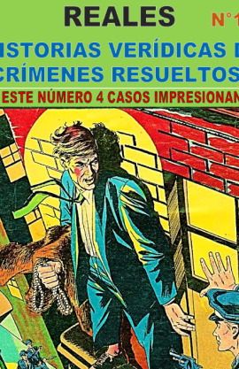 CASOS POLICIALES REALES-HISTORIAS VERÍDICAS DE CRÍMENES RESUELTOS