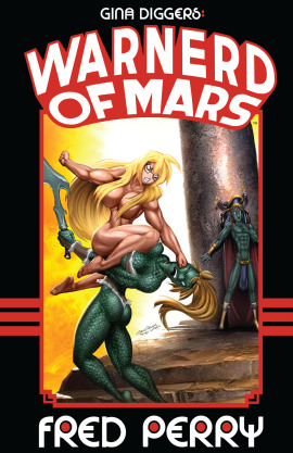 GINA DIGGERS, WAR NERD OF MARS