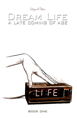 Dream Life | a late coming of age
