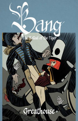 Bang: The Ballad of the Tiger 