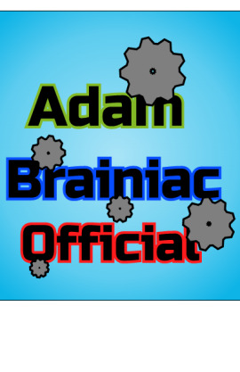 The brilliant deductions of Adam Brainiac 