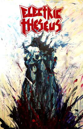 ELECTRIC THESEUS "THE NEST OF THE DEAD BASTARDS"