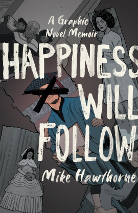 Happiness Will Follow