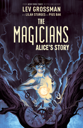 The Magicians: Alice's Story Original Graphic Novel
