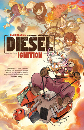 Tyson Hesse's Diesel: Ignition
