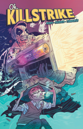 Oh, Killstrike (Volume)