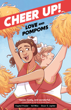 Cheer Up: Love and Pompoms
