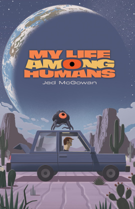 My Life Among Humans