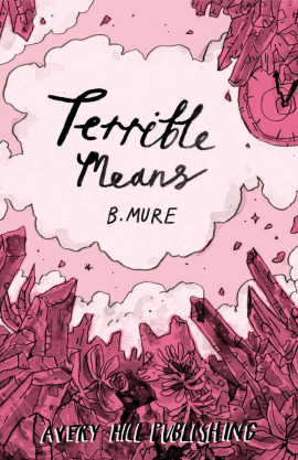Terrible Means