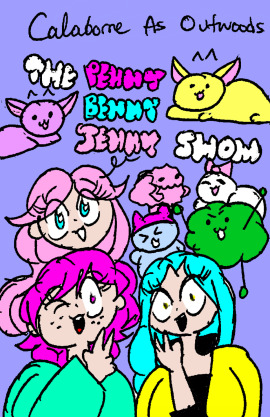 Calaborne As Outwoods: The Penny Benny Jenny Show