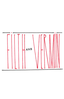 Filth and Vermin