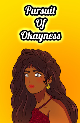 Pursuit of Okayness