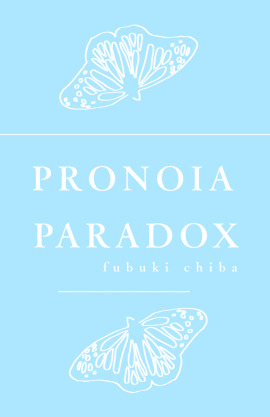 Pronoia;Paradox