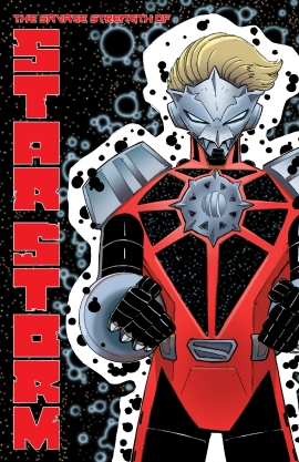 The Savage Strength of Starstorm