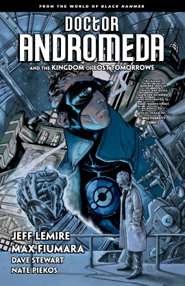 Doctor Andromeda and The Kingdom of Lost Tomorrows