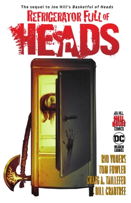 Refrigerator Full of Heads (2021-)