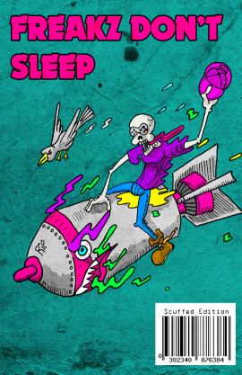 Freakz Don't Sleep