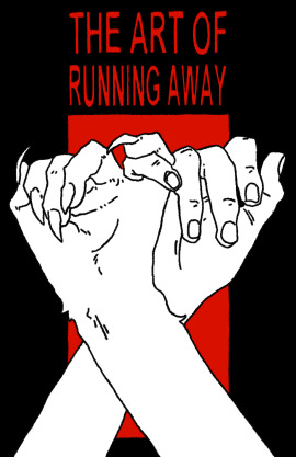 The Art of Running Away