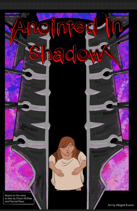 Anointed in Shadow