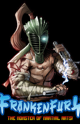 FrankenFury: The Monster of Martial Arts!