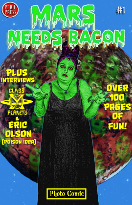 Mars Needs Bacon