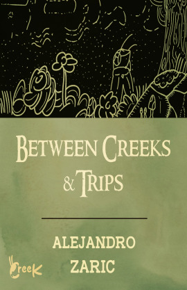 Between Creeks & Trips