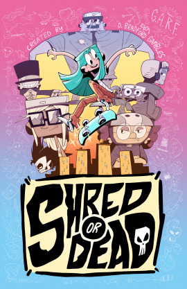 Shred or Dead