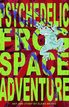 Psychedelic Frog Space Adventure