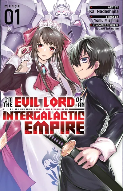 Cover image for I'm the Evil Lord of an Intergalactic Empire! (Manga)