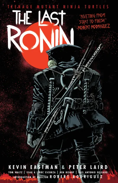 Cover image for Teenage Mutant Ninja Turtles: The Last Ronin