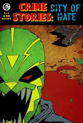 CRIME STORIES: CITY OF HATE