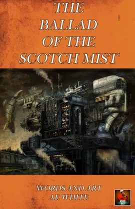 "The Ballad of The Scotch Mist"