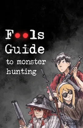 Fool's guide to monster hunting (mobile)