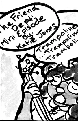 The Friend Dept: Mini Episode - Trampoline! 