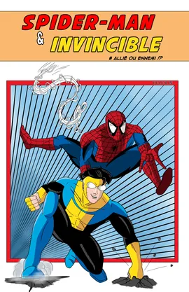 Spider-Man & INVINCIBLE 