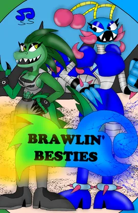 Brawlin Besties