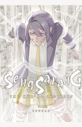 SENGSARANG: The Myr'ad Incident