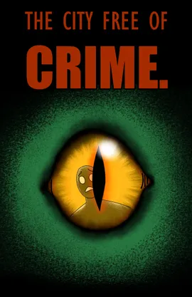 The City free of Crime.